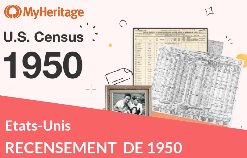 Le recensement américain de 1950 : une source unique pour retrouver votre oncle d’Amérique